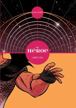 El héroe (Libro Uno)